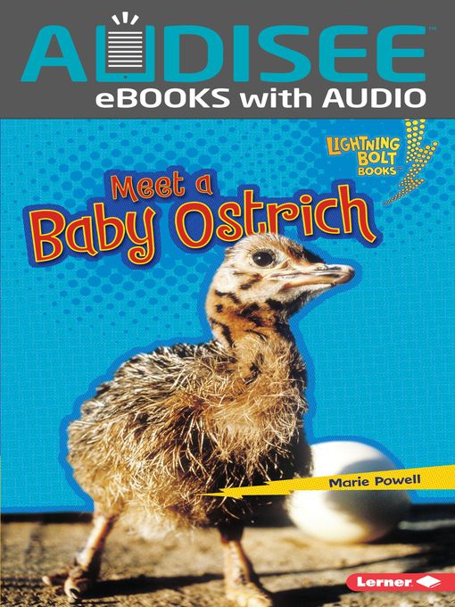 Title details for Meet a Baby Ostrich by Marie Powell - Available